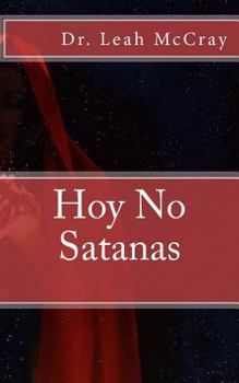 Paperback Hoy No Satanas [Spanish] Book