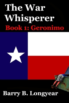 Paperback The War Whisperer: Book 1: Geronimo Book