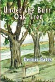 Paperback Under the Burr Oak Tree Book