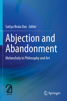 Paperback Abjection and Abandonment: Melancholy in Philosophy and Art Book
