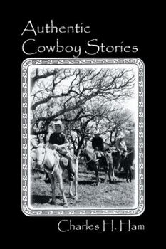 Paperback Authentic Cowboy Stories Book
