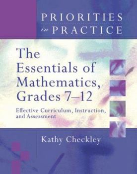 Paperback The Essentials of Mathematics, Grades 7-12: Effective Curriculum, Instruction, and Assessment Book