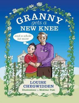 Paperback Granny Gets a New Knee: And a Whole Lot More Book
