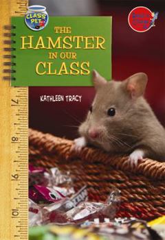 Library Binding The Hamster in Our Class Book