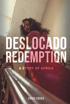 Paperback Deslocado Redemption: A Story Of Africa Book