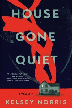 Paperback House Gone Quiet: Stories Book
