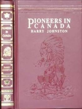 Hardcover Pioneers in Canada Book