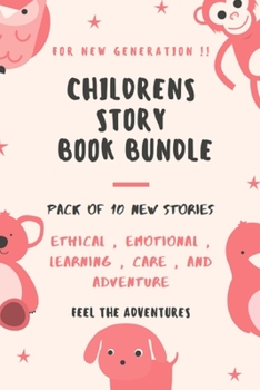Paperback Childrens Story Book Bundle: 10 moral stories for children - ethical, emotional, learning, care and adventure Book