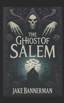 Paperback Ghost of Salem: Plus 2 Book