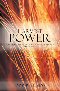 Paperback Harvest Power: "An Evangelistic Outreach for Your Church or Small Group" Book