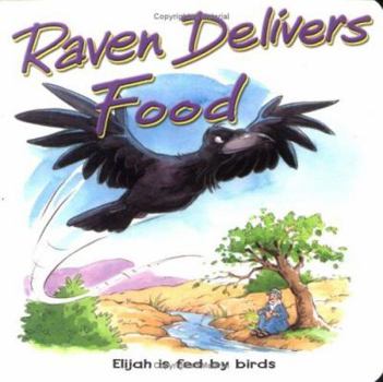 Board book Raven Delivers Food Book