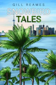 Paperback Snowbird Tales Book