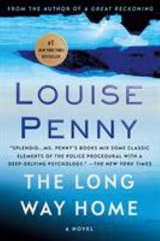 The Long Way Home - Book #10 of the Chief Inspector Armand Gamache