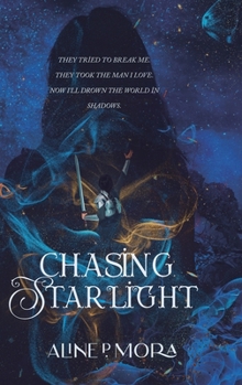 Hardcover Chasing Starlight Book