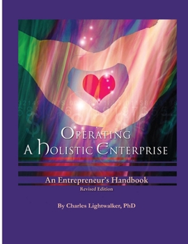 Paperback Operating a Holistic Enterprise Tips of the Trade Book