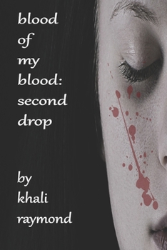 Paperback Blood of My Blood: Second Drop Book