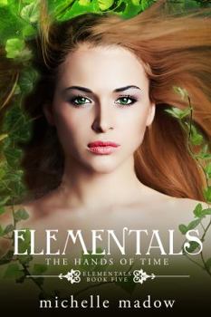 Paperback Elementals 5: The Hands of Time Book