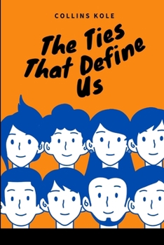 Paperback The Ties That Define Us Book