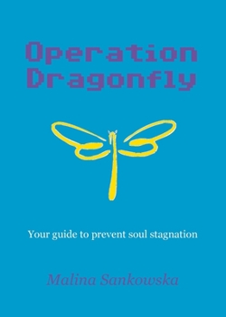 Paperback Operation Dragonfly: Your guide to prevent soul stagnation Book