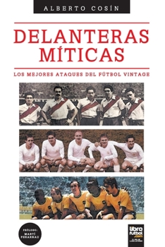 Paperback Delanteras Míticas [Spanish] Book