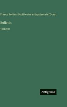 Hardcover Bulletin: Tome 37 [French] Book