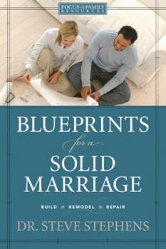 Hardcover Blueprints for a Solid Marriage: Build/Repair/Remodel Book