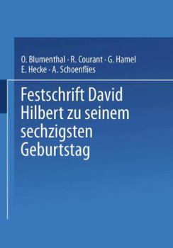 Paperback Festschrift David Hilbert Zu Seinem Sechzigsten Geburtstag Am 23. Januar 1922 [German] Book