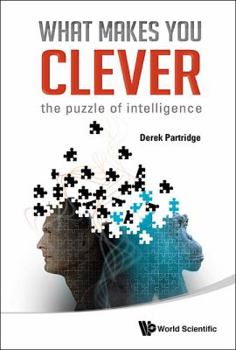 Paperback What Makes You Clever: The Puzzle of Intelligence Book