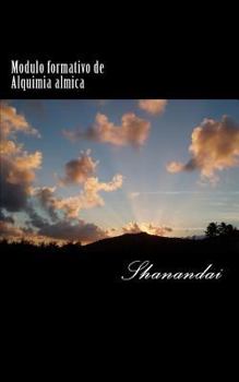 Paperback Modulo formativo de Alquimia almica [Spanish] Book