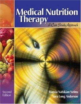 Paperback Medical Nutrition Therapy: A Case Study Approach (with Infotrac) [With Infotrac] Book