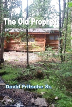 Paperback The Old Prophet Book