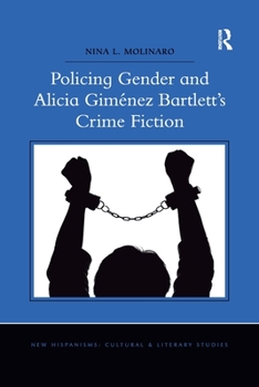 Paperback Policing Gender and Alicia Giménez Bartlett's Crime Fiction Book