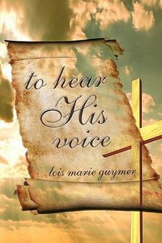 Paperback to hear His voice Book