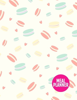 Meal Planner: Pretty Year 365 Daily - 52 Week Calendar Meal Planner Daily Weekly and Monthly For Track & Plan Your Meals Food Planning | Large 8.5 x 11 Inch | 110 Pages - Product # 222013