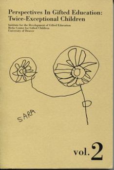 Unknown Binding Twice Exceptional Children (Perspectives in Gifted Education, Volume 2) (Perspectives in Gifted Education, Volume 2) Book