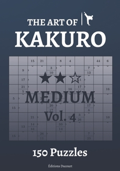 Paperback The Art of Kakuro Medium Vol.4 Book