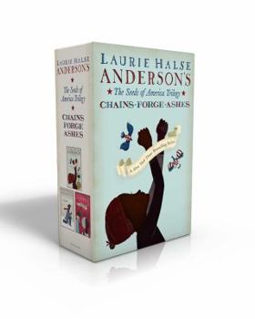 Hardcover The Seeds of America Trilogy (Boxed Set): Chains; Forge; Ashes Book