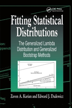 Paperback Fitting Statistical Distributions: Generalized Lambda Distribution and Generalized Bootstrap Methods Book