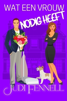 Wat een vrouw nodig heeft (Manley Maids - Dutch) (Dutch Edition)