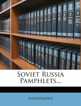 Paperback Soviet Russia Pamphlets... Book