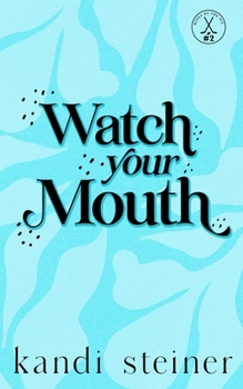 Paperback Watch Your Mouth: Special Edition Book