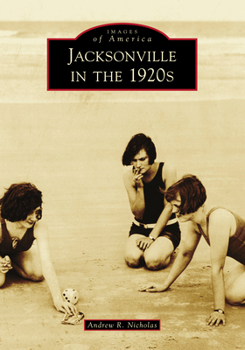 Paperback Jacksonville in the 1920s Book