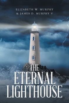Paperback The Eternal Lighthouse Book