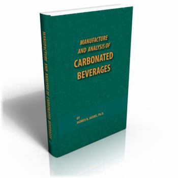 Hardcover Manufacture and Analysis of Carbonated Beverages Book