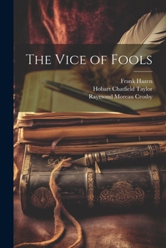 Paperback The Vice of Fools Book