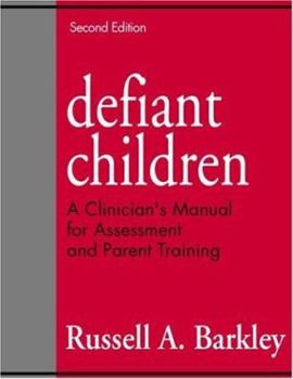 Paperback Defiant Children: A Clinican's Manual for Assessment and Parent Training Book