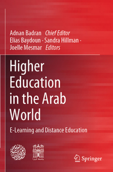 Paperback Higher Education in the Arab World: E-Learning and Distance Education Book