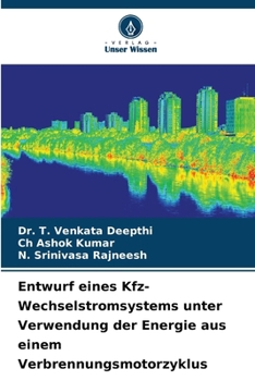 Paperback Entwurf eines Kfz-Wechselstromsystems unter Verwendung der Energie aus einem Verbrennungsmotorzyklus [German] Book