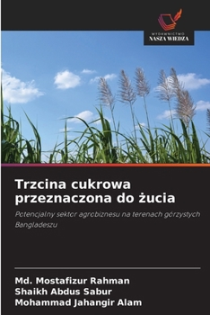 Trzcina cukrowa przeznaczona do zucia (Polish Edition)