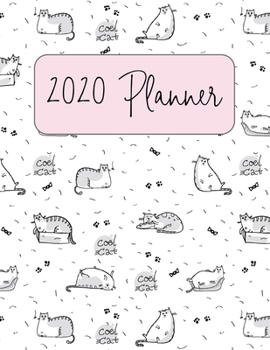 2020 Planner: Monthly & Weekly Planner - Pink Cool Cat Cattitude Weekly Agenda - 2 Page Monthly Calendar Spread - Large 8 1/2" x 11" Soft Cover  - Monthly Goal Planning and End of Month Goal Review